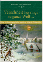 Verschneit liegt rings die ganze Welt ...