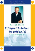 Marc Schomann: Erfolgreich Reizen im Bridge [1]