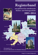Registerband zum Jahrbuch für mitteldeutsche Kirchen- und Ordensgeschichte 2005-2014