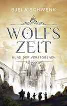 Wolfszeit Taschenbuch – Band 1