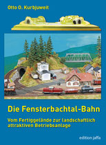 OOK: Die Fensterbachtal-Bahn