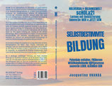 Selbstbestimmte Bildung