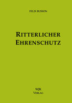 Ritterlicher Ehrenschutz