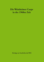 Die Weinheimer Corps in der 1968er Zeit