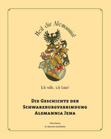 Die Geschichte der Schwarzburgverbindung Alemannia Jena