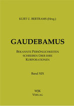 Bertrams, GAUDEBAMUS - Band XIX