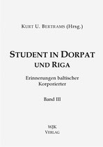 Bertrams, Student in Dorpat - Band III