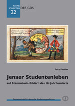 Jenaer Studentenleben auf Stammbuch-Bildern des 18. Jahrhunderts