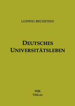 Bechstein, Deutsches Universitätsleben