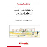 LES PIONNIERS DE L'AVIATION - AÉROCOLLECTION