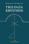 TRILOGÍA KRYSTHOS. A solas con ellos. El proyecto Arcano. El Holograma del espejo