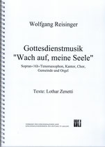 Wolfgang Reisinger: Gottesdienstmusik "Wach auf meine Seele"
