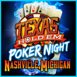 Admission for ONE (No Meal): Texas Hold 'Em Poker Night in Nashville, Michigan, April 11, 2024