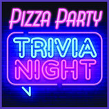 PIZZA PARTY TRIVIA NIGHT: One Team of Six Players Entry Fee for November 6