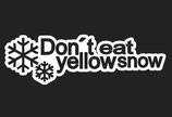 Don`t eat yellow snow