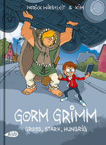 Gorm Grimm: Groß, stark, hungrig