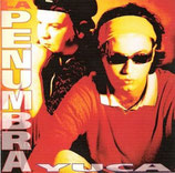 LA PENUMBRA- YUCA