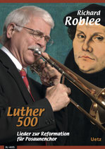 Richard Roblee (arr.): Luther 500