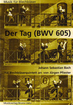 Johann Sebastian Bach: Der Tag, der ist so freudenreich BWV 605