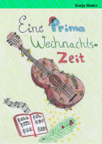 Katja Hoder: Eine Prima Weihnachtszeit