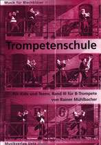 Rainer Mühlbacher: Trompetenschule
