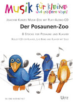 Joachim Kunze: Der Posaunen-Zoo (mit CD)