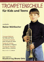 Rainer Mühlbacher: Trompetenschule für Kids und Teens