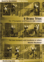 Martin Reuthner: 9 Brass Trios