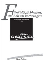 Christoph Weinhart: Fünf Möglichkeiten die Zeit zu verbringen