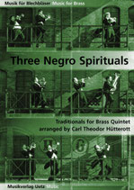 Carl Theodor Hütterott (arr.): Three Negro Spirituals