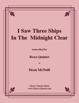 I Saw 3 Ships in the Midnight Clear (Drei Schiffe kamen übers Meer)