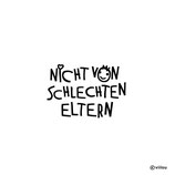 Kinder Patches: NICHT VON SCHLECHTEN ELTERN