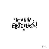 Patches Schulkind: ICH BIN ERSTE KLASSE!