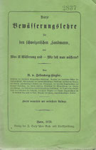 Kurze Bewässerungslehre für den schweizerischen Landmann 1870