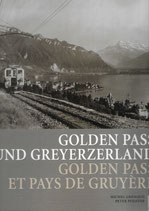 Golden Pass und Greyerzerland