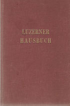 Luzerner Hausbuch Ein Ratgeber für den Ehestand 1950