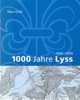 1000 Jahre Lyss 1009-2009