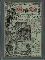 Koch-Buch Kochschule Zürich 1899