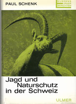 Jagd und Naturschutz in der Schweiz