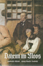 Hanny Schenker-Brechbühl - Daheim im Moos