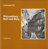 Weissenburg – Bad und Burg
