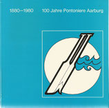 100 Jahre Pontoniere Aarburg 1880 - 1980