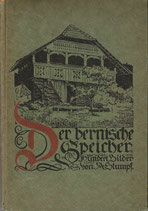 Der bernische Speicher in 100 Bildern 1914