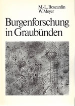 Burgenforschung in Graubünden