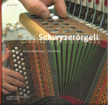 Schwyzerörgeli-Geschichte – Instrumentenbau – Spielpraxis