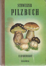 Schweizer Pilzbuch 1947