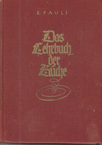 Ernst Pauli - Das Lehrbuch der Küche 1953 (OS)