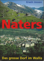 Naters, das große Dorf im Wallis