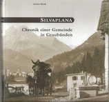 Silvaplana Chronik einer Gemeinde in Graubünden