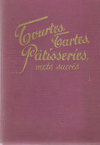 Tourtes, tartes, pâtisseries, mets sucrés 1938